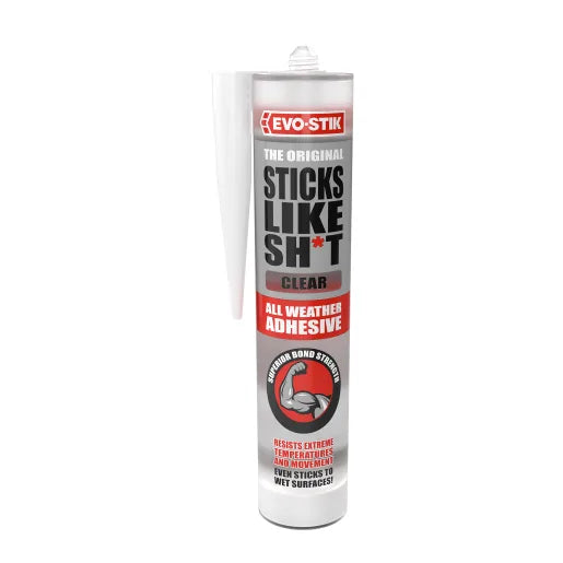 Evo-Stik Sticks Like Sh*t All Weather Adhesive 290ml Cle
